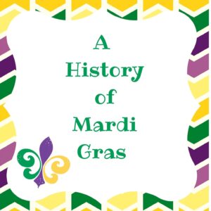 mardi gras history study unit